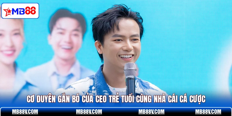 CEO Tin Thông Và Định Hướng Giúp MB88 Cán Mốc 100 Tỷ - PLAY572