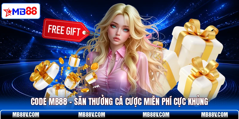 Khuyến Mãi MB88 - 4 Ưu Đãi Đỉnh Cao Khiến Bạn Ngỡ Ngàng - PLAY572