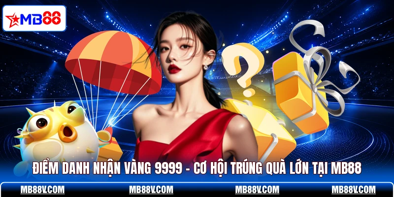 Khuyến Mãi MB88 - 4 Ưu Đãi Đỉnh Cao Khiến Bạn Ngỡ Ngàng - PLAY572
