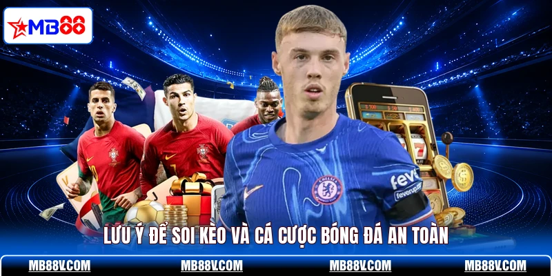 Soi Kèo Châu Âu - 3 Bí Quyết Đọc Kèo Bất Bại Từ Cao Thủ MB88 - PLAY572