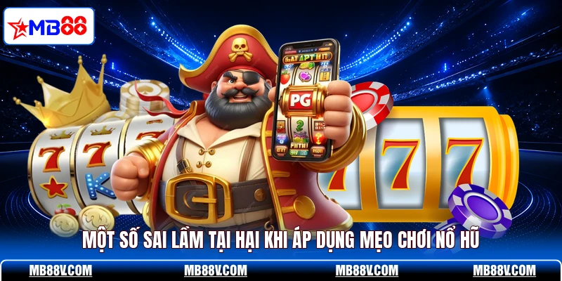 Mẹo Chơi Nổ Hũ MB88 - Săn Thưởng Dễ Như Chở Bàn Tay - PLAY572