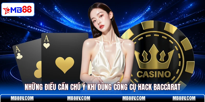 Tool Hack Baccarat - Loạt Tính Năng Dự Đoán Hỗ Trợ Bet Thủ - PLAY572
