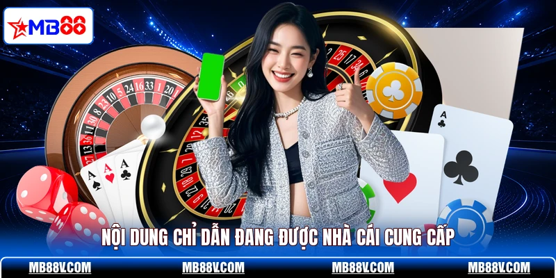 Hướng Dẫn MB88 - Chuyên Mục Hữu Ích Cho Dân Chơi Cá Cược - PLAY572