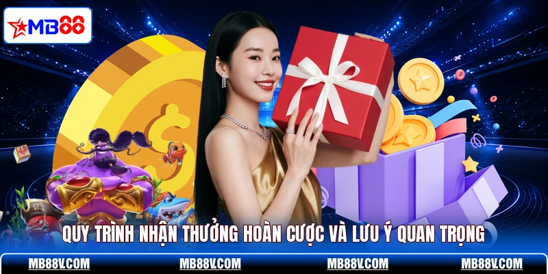 Hoàn Cược 30% - Cơ Hội Nhận Quà Khủng Siêu Dễ Tại MB88 - PLAY572
